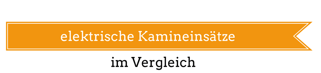 elektrische Kamineinsätze im vergleich