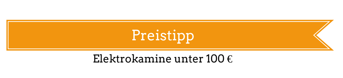  Preistipp unter 100 euro elektrokamin